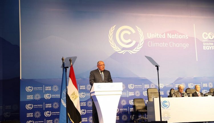 انتخاب سامح شكري رئيسا لمؤتمر المناخ COP27 في جلسته الافتتاحية